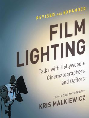 Film Lighting: Talks with Hollywood's Cinematographers and Gaffers